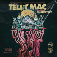 Telly Mac - True Colors (Explicit)