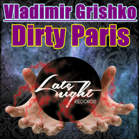 Vladimir Grishko - Dirty Paris