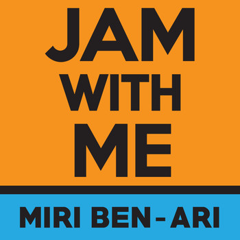 Miri Ben-Ari - Jam with Me