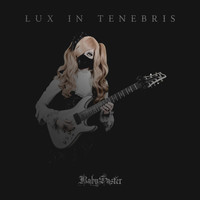 BabySaster - Lux in Tenebris