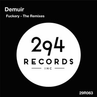 Demuir - Fuckery - The Remixes (Explicit)