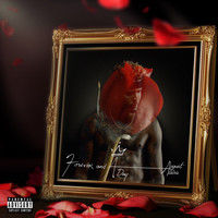 August Alsina - Forever and a Day (Explicit)