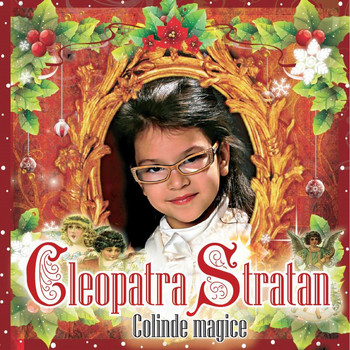 Cleopatra Stratan - Colinde Magice