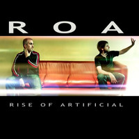 ROA (Rise Of Artificial) - Ne Place