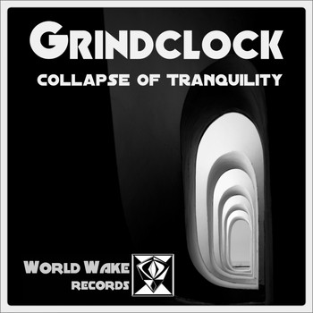 Grindclock - Collapse of Tranquility