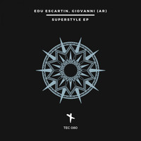Edu Escartin, Giovanni (AR) - Superstyle EP