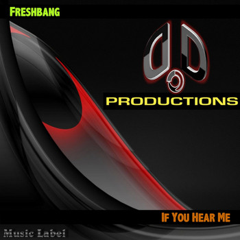 Freshbang - If You Hear Me