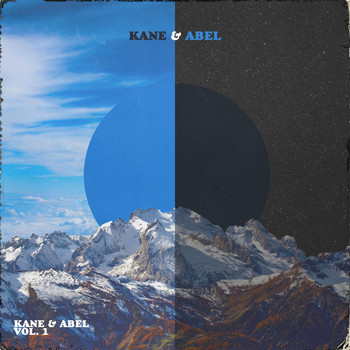 Kane & Abel - Kane & Abel, Vol. 1 (Explicit)