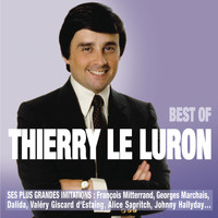 Thierry Le Luron - Best Of