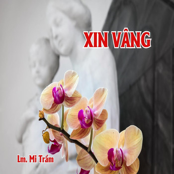 Various Artists - Xin Vâng