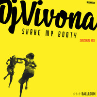 Dj Vivona - Shake My Booty