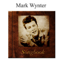 Mark Wynter - The Mark Winter Songbook