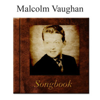 Malcolm Vaughan - The Malcolm Vaughan Songbook