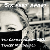 Tracey MacDonald - Six Feet Apart (Explicit)