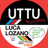 Luca Lozano - Mister Right Now