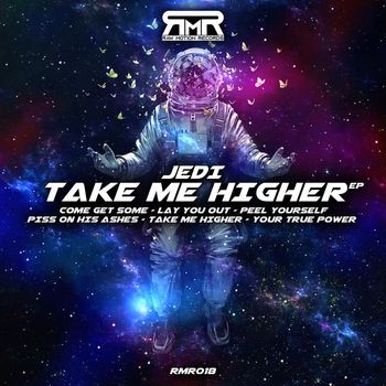 JEDI - Take Me Higher (Explicit)