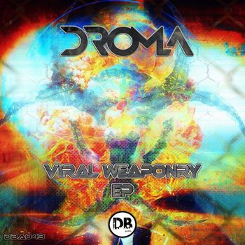 Droma - Viral Weaponry