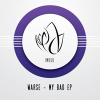Warse - My Bad EP