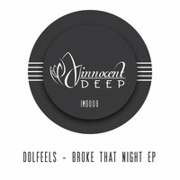 Dolfeels - Broke That Night EP
