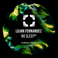 Lujan Fernandez - No Sleep