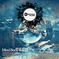 Rich Pinder - Mind Body & Soul EP