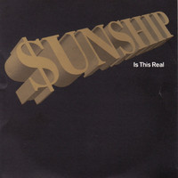 Sunship - Is This Real