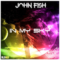 John Fish - In My Sky