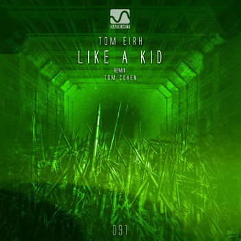 Tom Eirh - Like a Kid