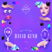 David Keno - Don't Hold Back EP