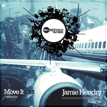 Jamie Hendry & K'Mc - Move It Out
