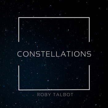 Roby Talbot - Constellations