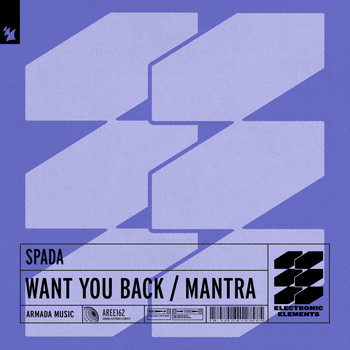 Spada - Want You Back / Mantra