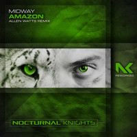 Midway - Amazon (Allen Watts Remix)