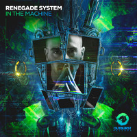 Renegade System - In The Machine