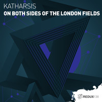 Katharsis ( rs ) - On both sides of the London fields