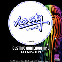 Gustavo Chateaubriand - Get Miss