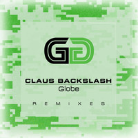 Claus Backslash - Globe Remixes