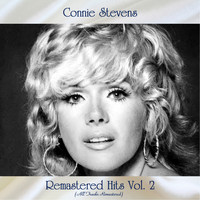 Connie Stevens - Remastered Hits Vol. 2 (All Tracks Remastered)