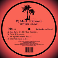 DJ Mark Brickman - Rhythm Is Love (Remixes)