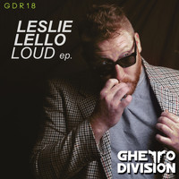 Leslie Lello - Loud EP