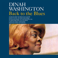 Dinah Washington - Back To the Blues (Bonus Track Version)