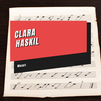 Clara Haskil - Mozart
