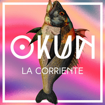 Okun - La Corriente