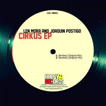 Len Mora, Joaquin Postigo - Cirkus EP