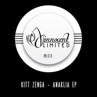 Kitt Zenga - Anaklia EP