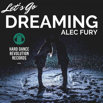 Alec Fury - Let's Go Dreaming