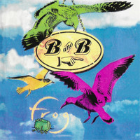 Frog - B and B