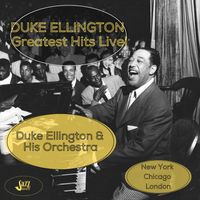 Duke Ellington And His Orchestra - Greatest Hits Live! (The Library of Congress Recordings)