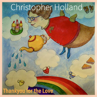 Christopher Holland - Thankyou for the Love