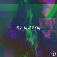 DJ Maxim - I Want You